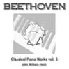 Beethoven Classical Piano Works, Volume 3